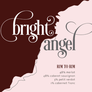 Bright Angel Wines Rim to Rim Napa Valley